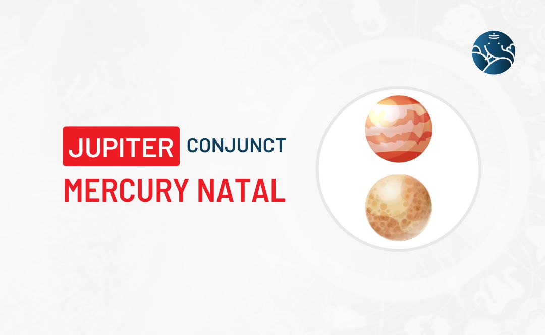 Jupiter Conjunct Mercury Natal - Know its Effects