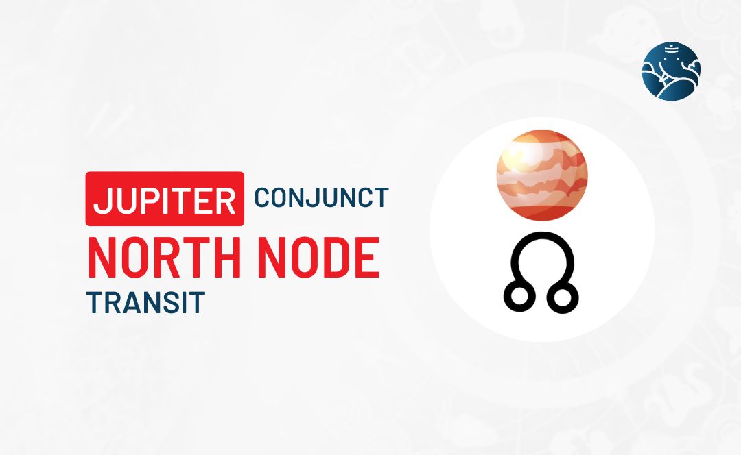 Jupiter Conjunct North Node Transit