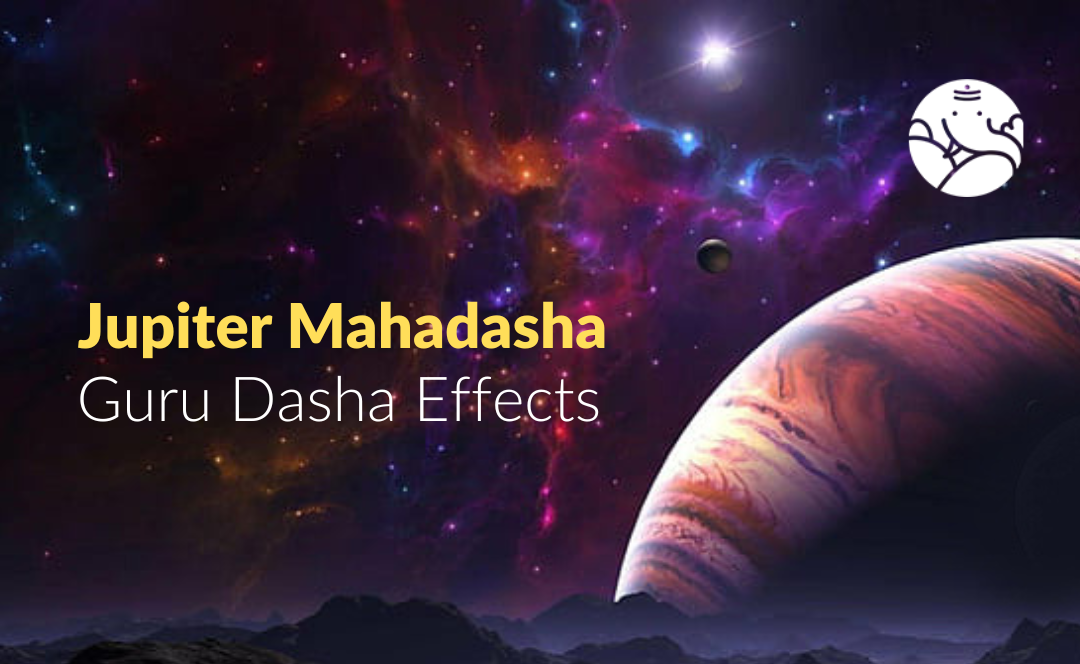 Jupiter Mahadasha: Guru Dasha Effects