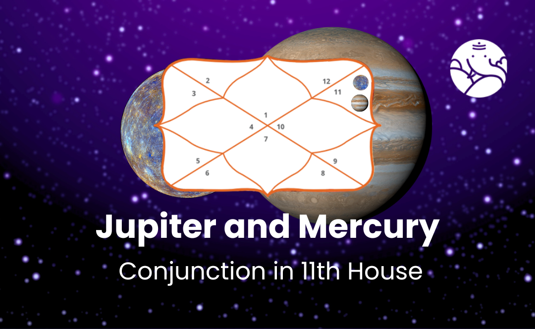 Jupiter and Mercury Conjunction in 11th House - Know Its Effects