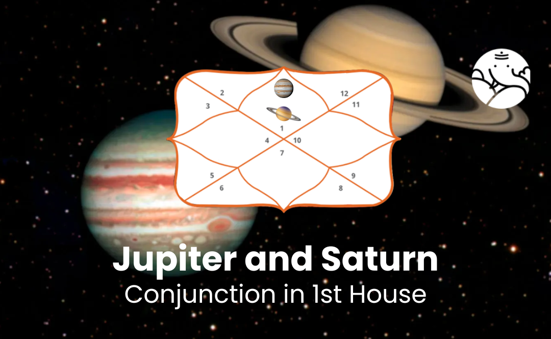 Jupiter and Saturn Conjunction in 1st House - Know Its Effects