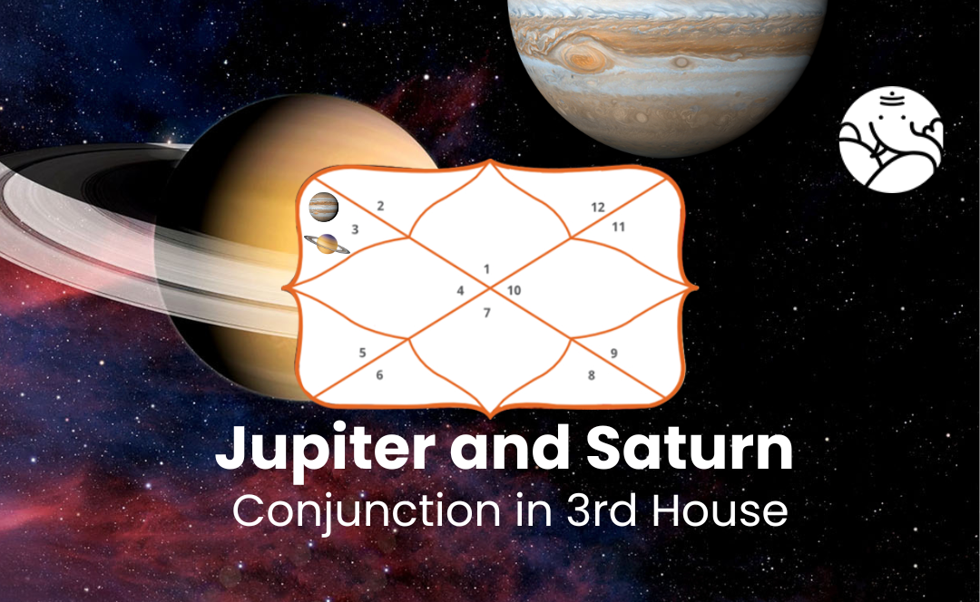 Jupiter and Saturn Conjunction in 3rd House - Know Its Effects