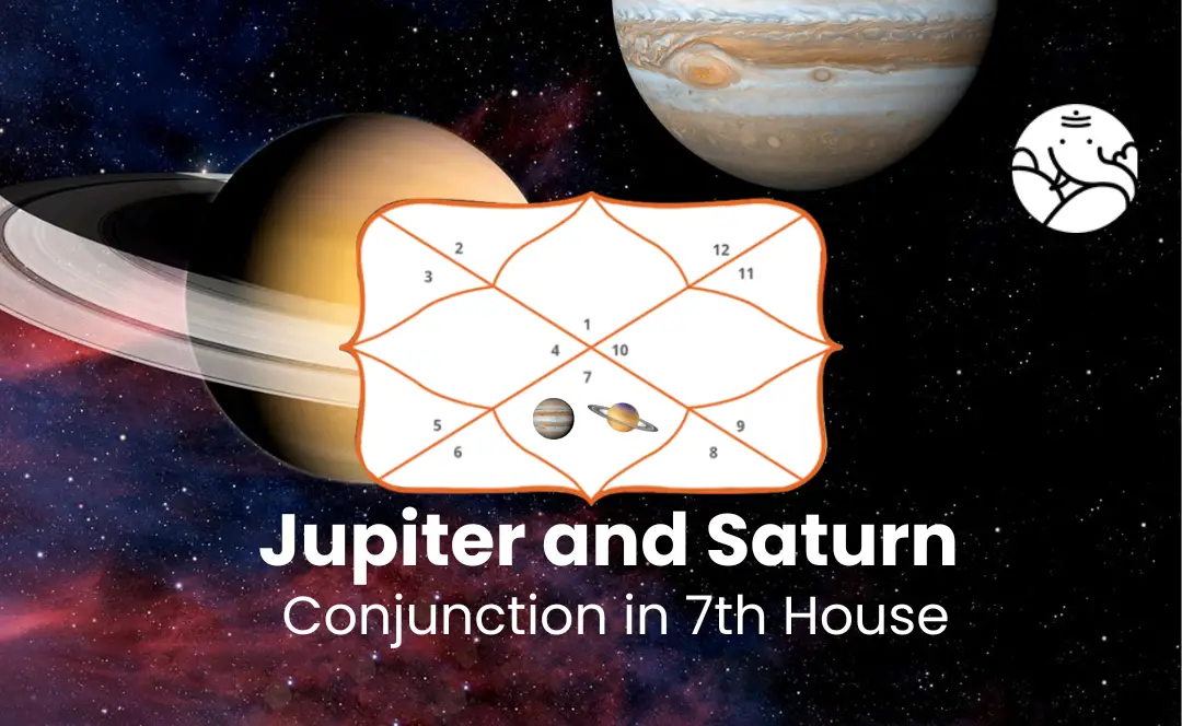 Jupiter and Saturn Conjunction in 7th House - Know Its Effects