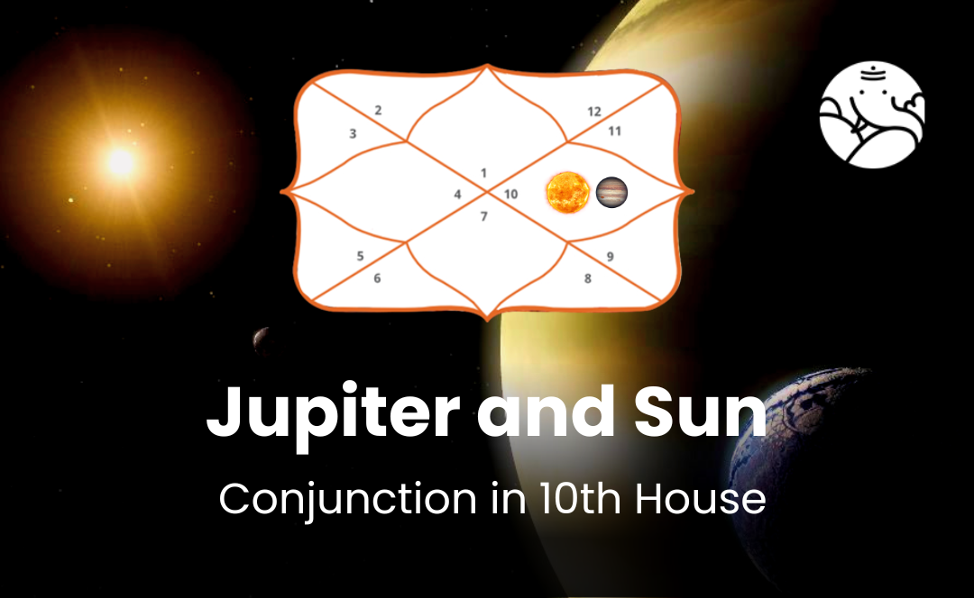 Jupiter and Sun Conjunction in 10th house