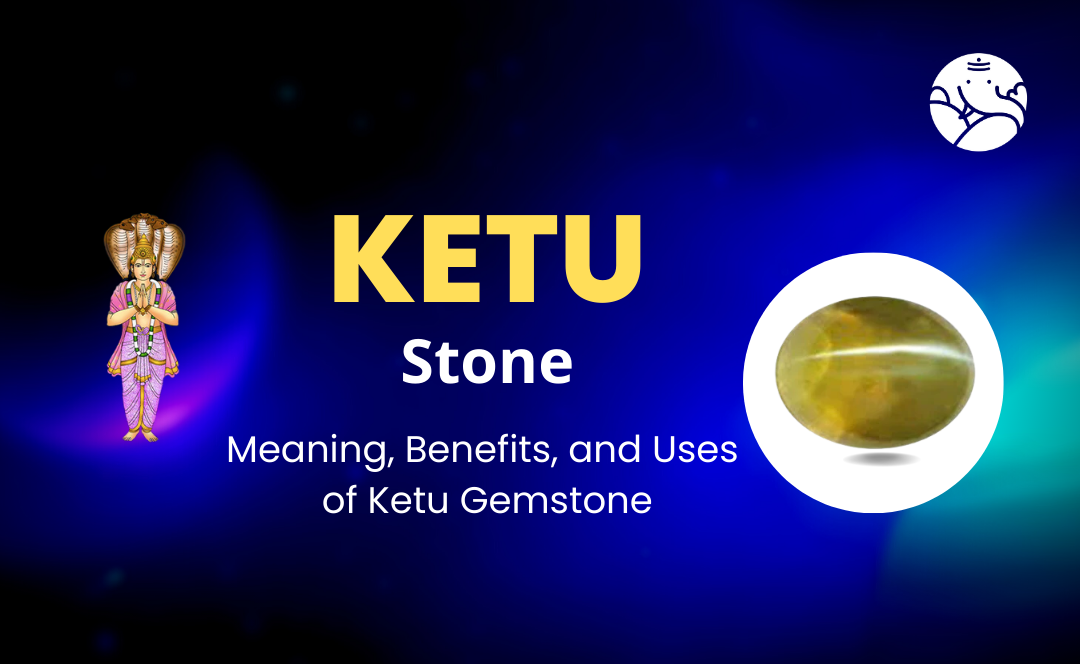 Ketu stone name deals