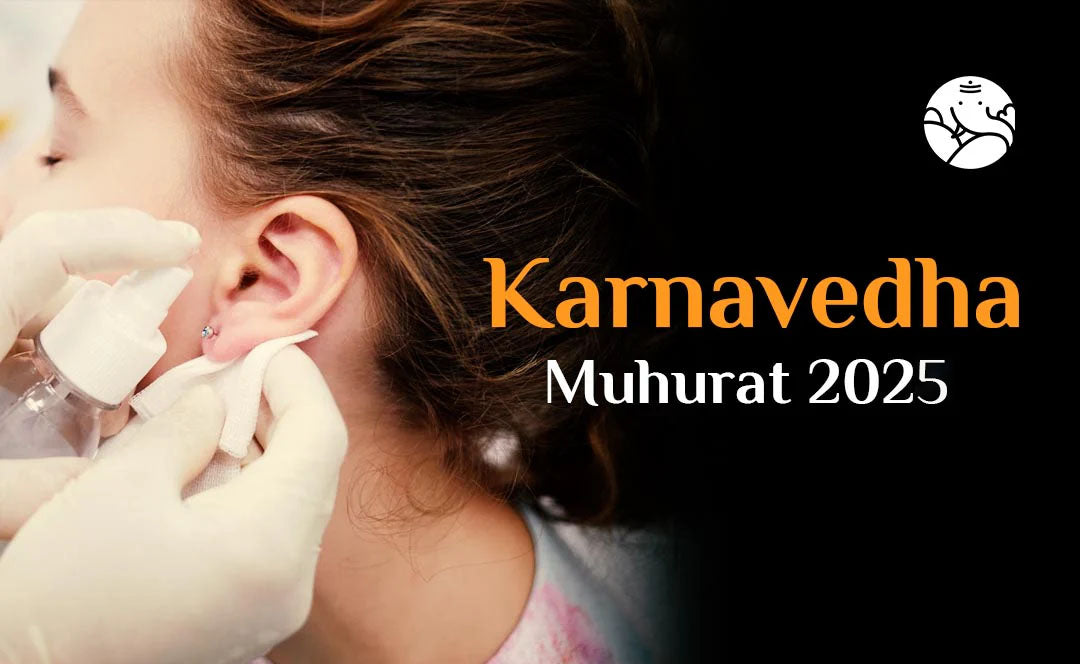 Karnavedha Muhurat 2025 - Ear Piercing Muhurat 2025