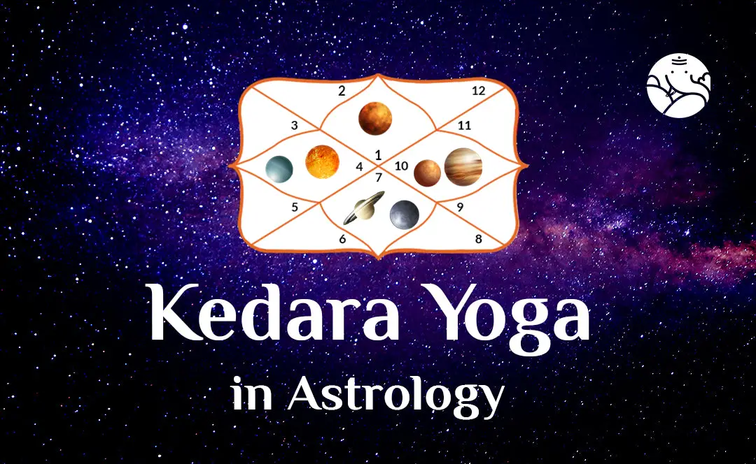 Kedara Yoga in Astrology - Effects and Remedies