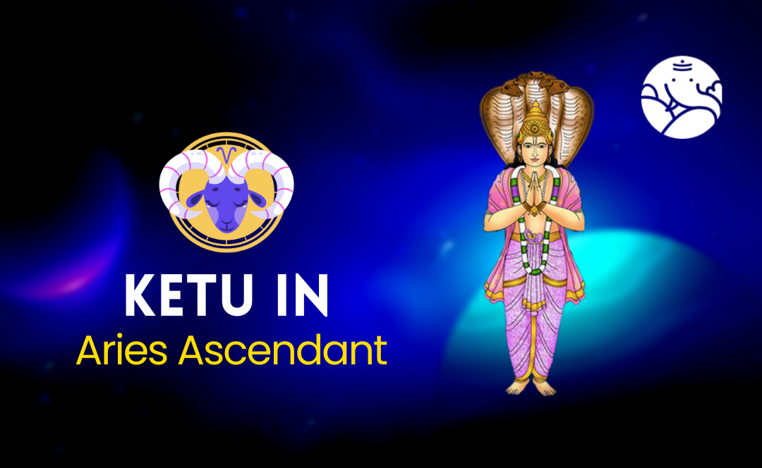 Ketu in Aries Ascendant Bejan Daruwalla