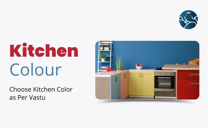 Kitchen Colour: Choose Kitchen Color As Per Vastu