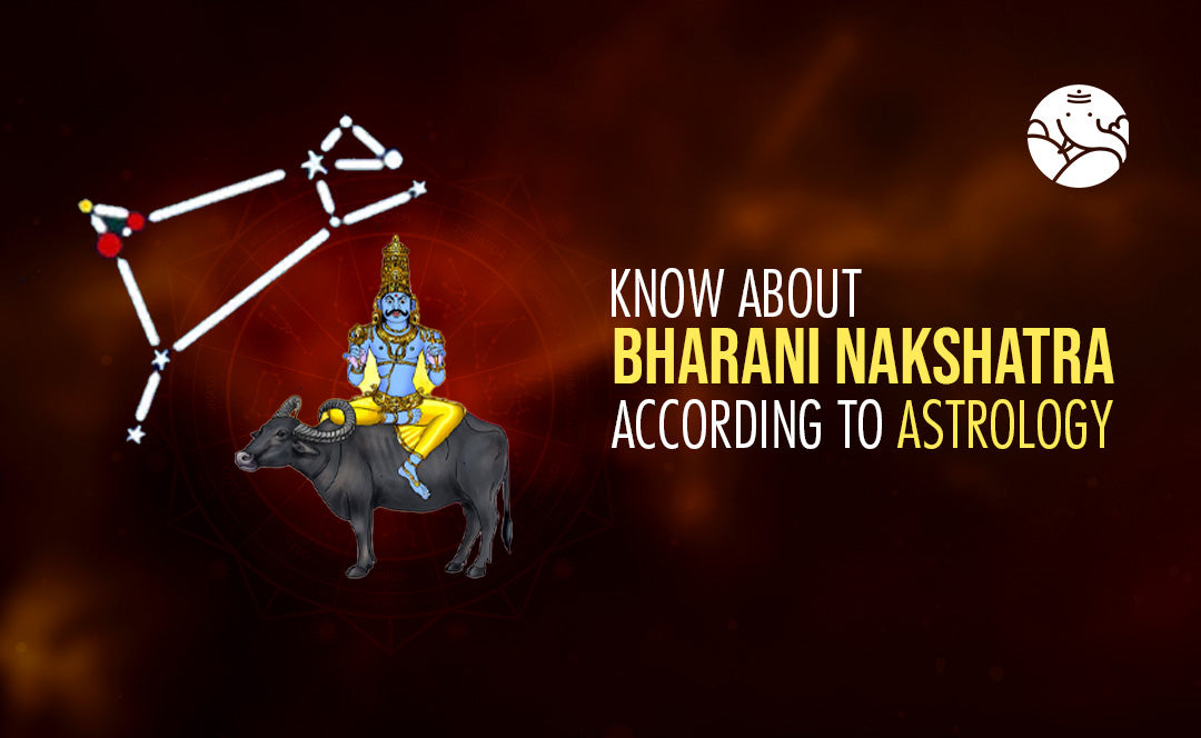 Bharani Nakshatra According to Astrology