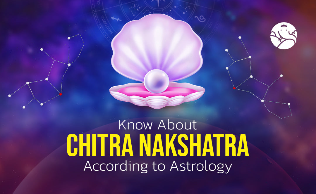 Chitra Nakshatra According to Astrology