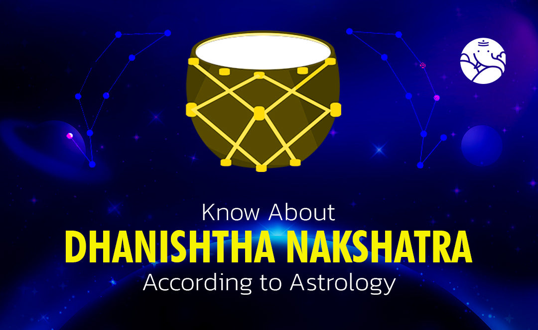 Dhanishtha Nakshatra According to Astrology