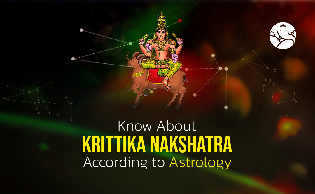 Krittika Nakshatra According to Astrology