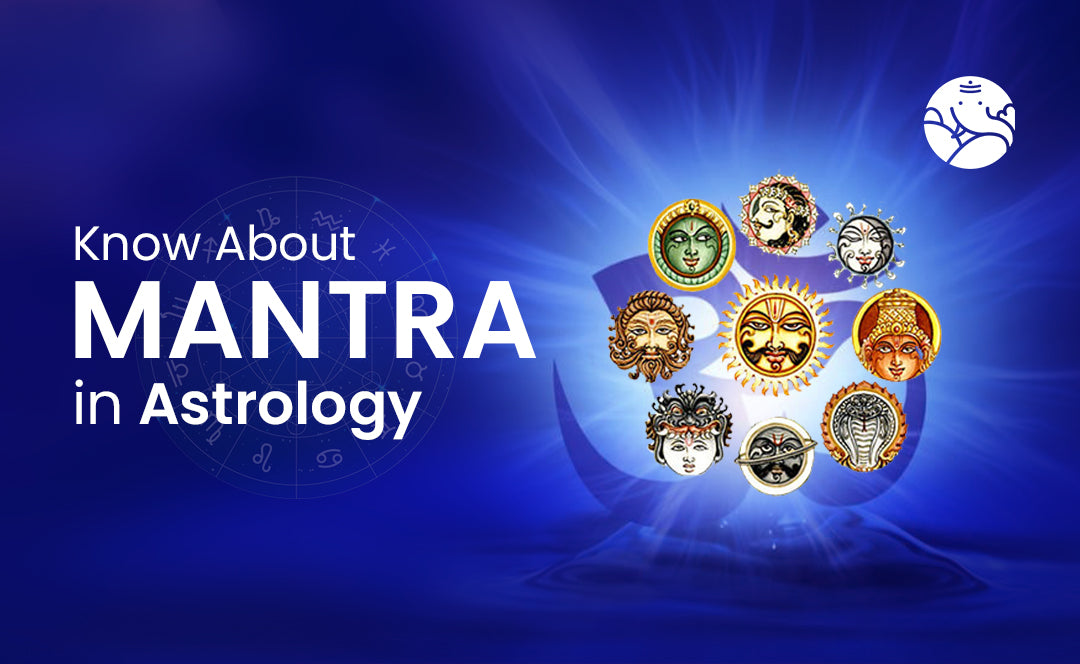 Know About Mantra in Astrology