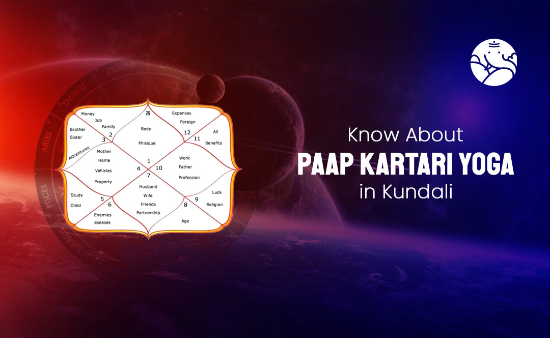 Know About Paap Kartari Yoga in Kundali