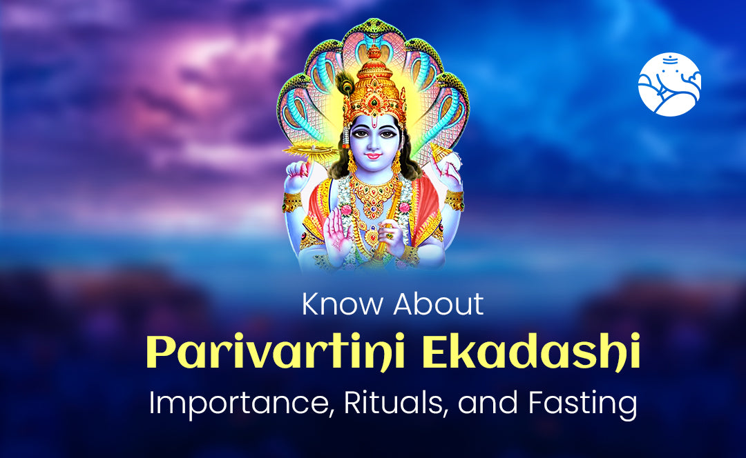 Parivartini Ekadashi Importance, Rituals, and Fasting