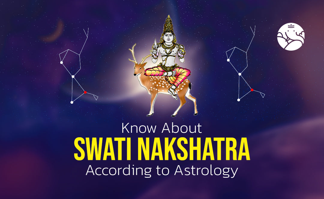 Swati Nakshatra According to Astrology