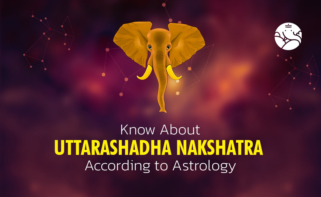 Uttarasadha Nakshatra According to Astrology