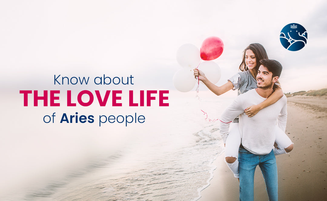 Know about the love life of Aries people