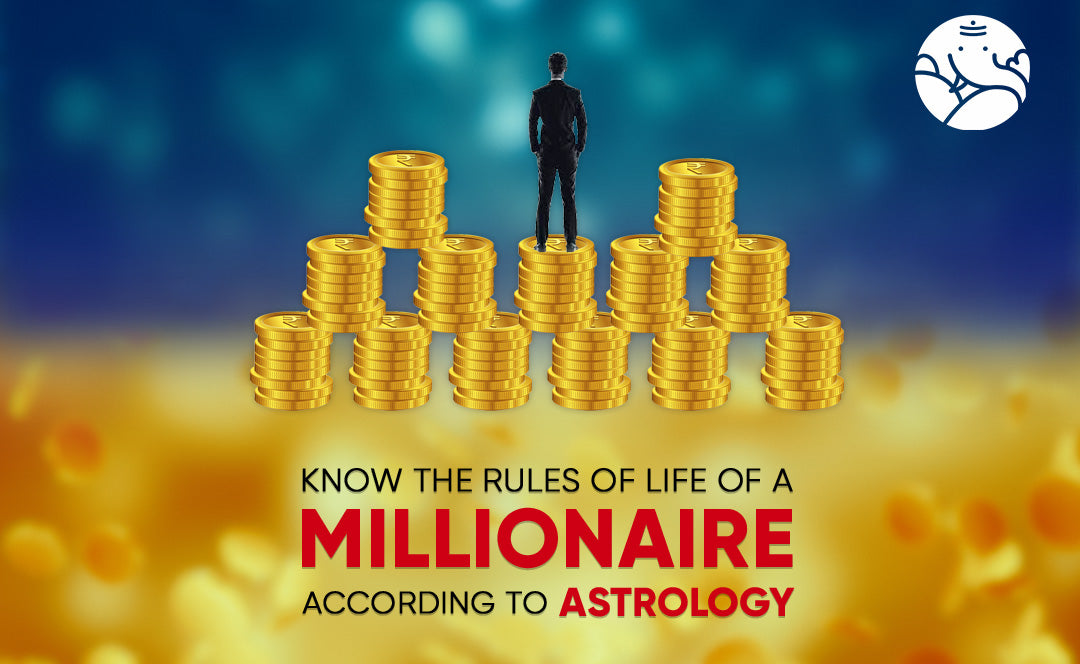 Know The Rules of Life of a Millionaire Based on Astrology