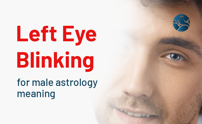 Left Eye Blinking For Male Astrology Meaning