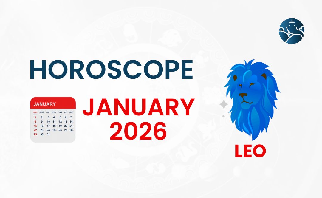 Leo January 2026 Horoscope - Astrological Guide