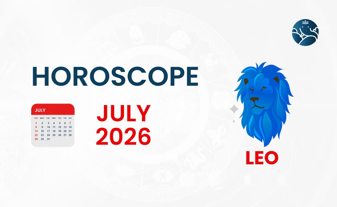 Leo July 2026 Horoscope - Astrological Guide