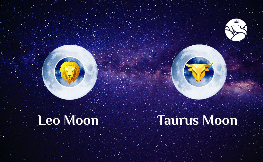 Leo Moon Taurus Moon