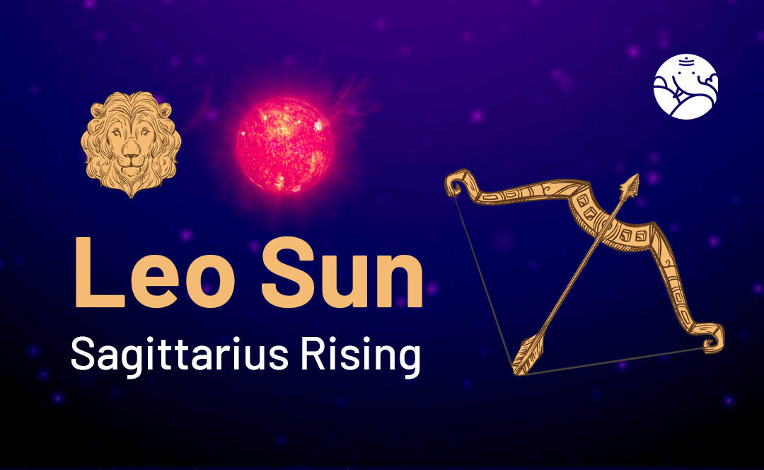 Leo Sun Sagittarius Rising