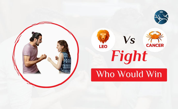 Leo Vs Cancer Fight Who Would Win