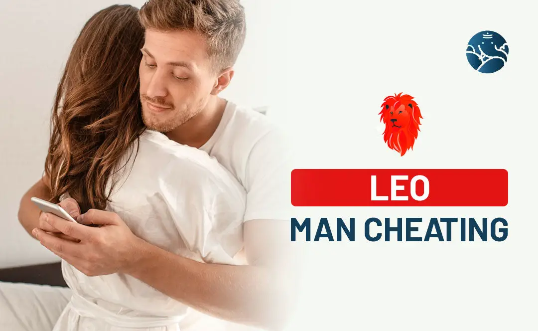 Leo Man Cheating