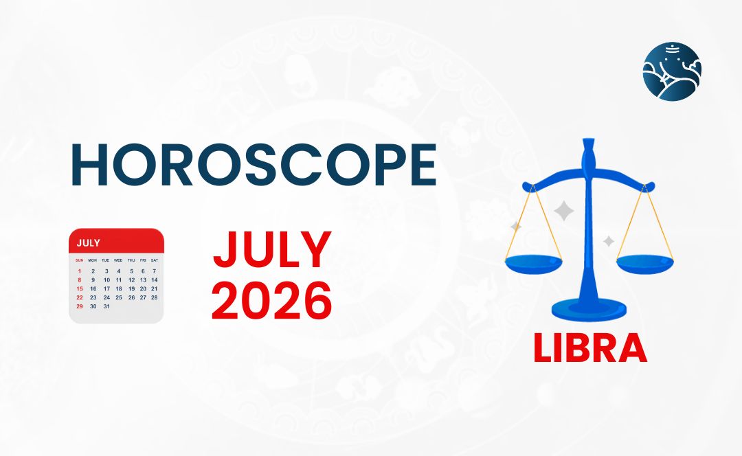 Libra July 2026 Horoscope Guide Libra July 2026 