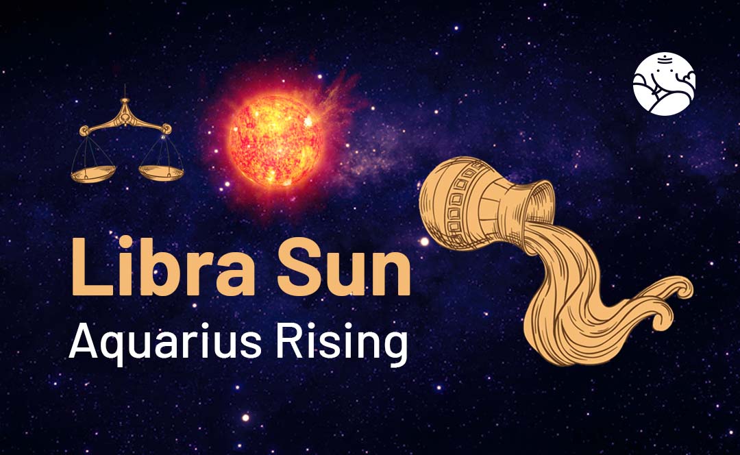 Libra Sun Aquarius Rising