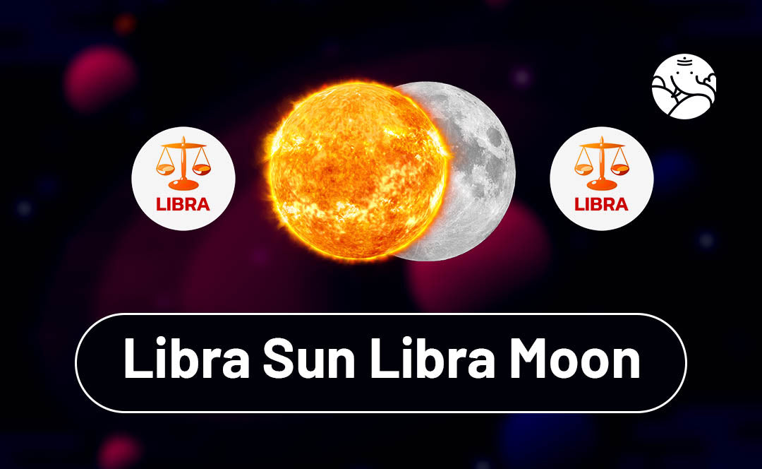 Libra Sun Libra Moon
