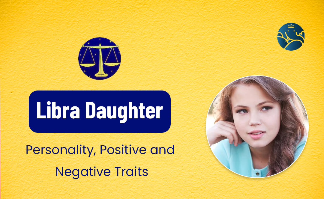 Libra Daughter: Personality, Positive and Negative Traits