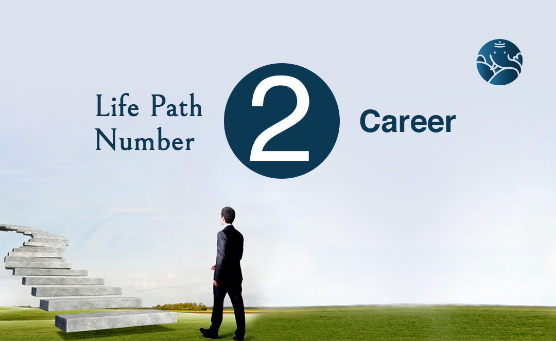 Life Path Number 2 Career