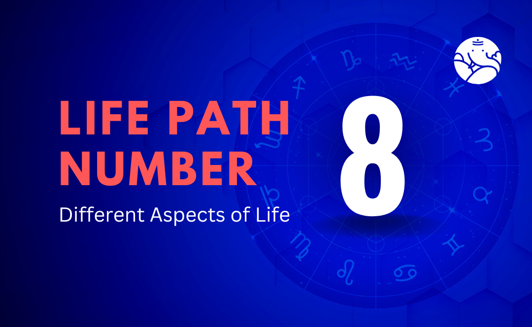 Life Path Number 8: Different Aspects of Life