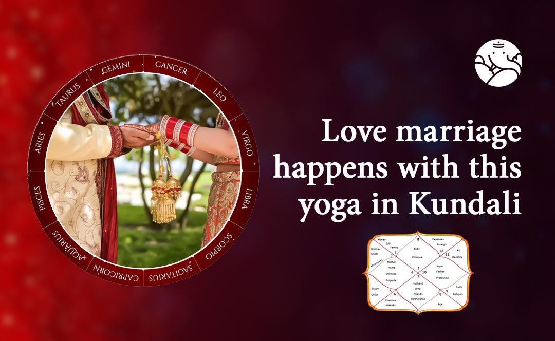 Love Marriage Happens With This Yoga in Kundali