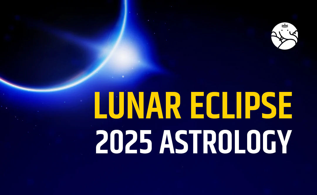Lunar Eclipse May 2025 Astrology