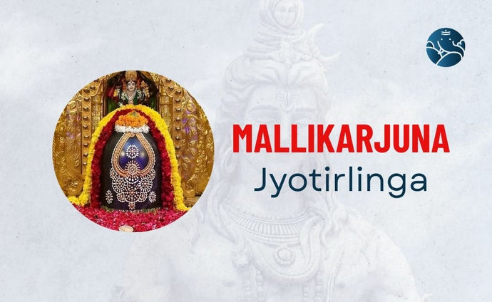 Mallikarjuna Jyotirlinga - Temple, Story, Significance, and History