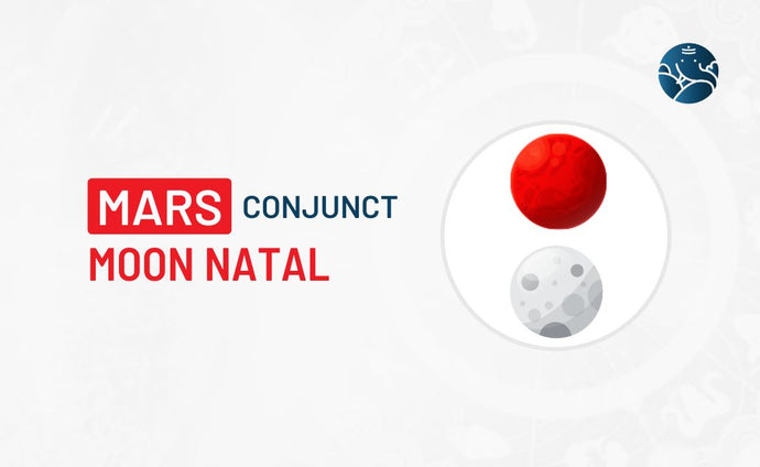 Mars Conjunct Moon Natal - Know its Effects