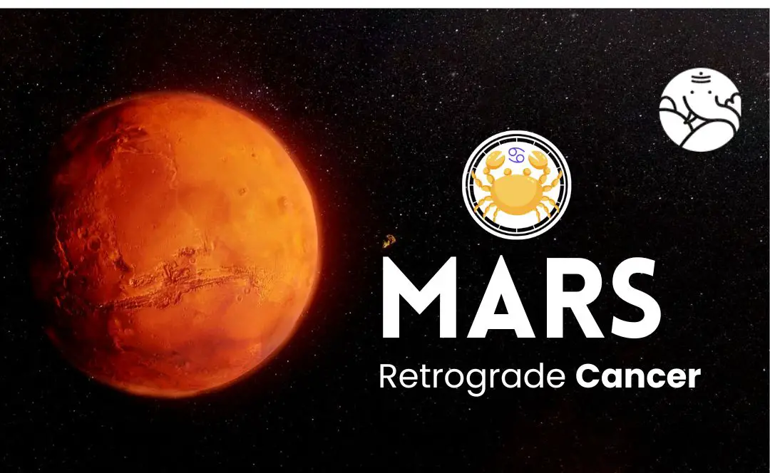 Mars Retrograde Cancer - Mangal Vakri Kark