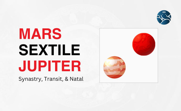 Mars Sextile Jupiter Synastry, Transit, and Natal