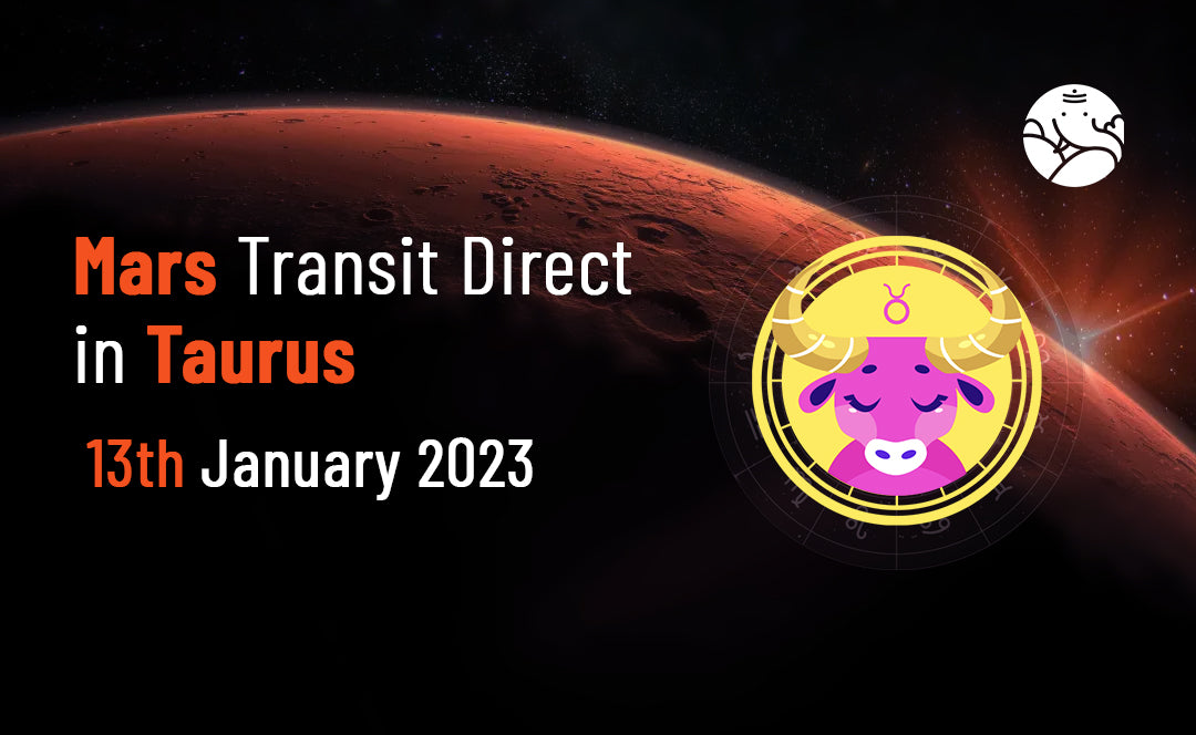Mars Transit Direct in Taurus - 13th January 2023