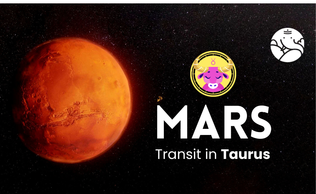 Mars Transit in Taurus 12th July 2024 Bejan Daruwalla