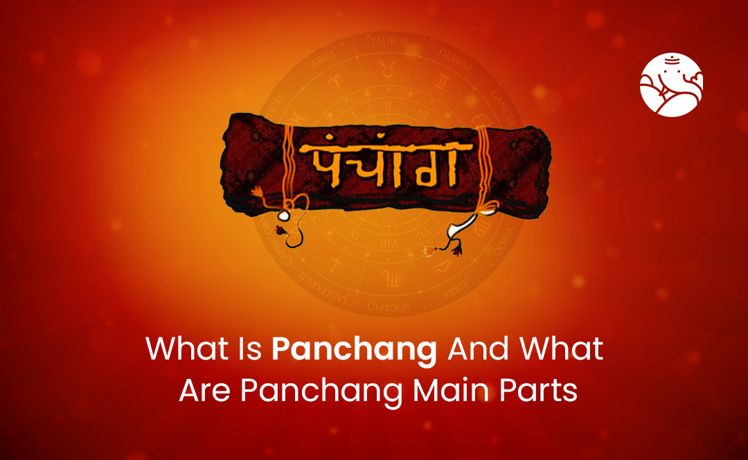 What Is Panchang And What Are Panchang Main Parts – Bejan Daruwalla