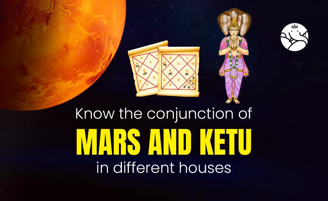 Mars and Ketu Conjunction in Different Houses – Bejan Daruwalla