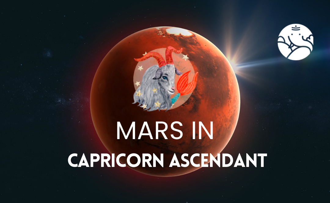 Mars in Capricorn Ascendant