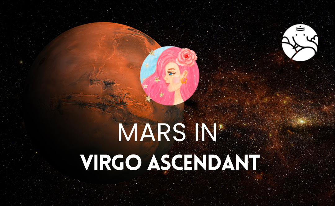 Mars in Virgo Ascendant
