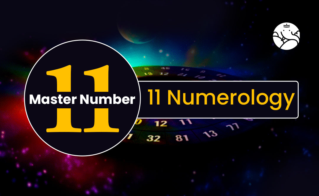 Master Number 11 - 11 Numerology – Bejan Daruwalla